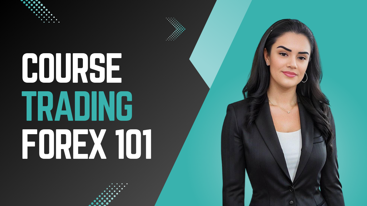 Forex Course 101